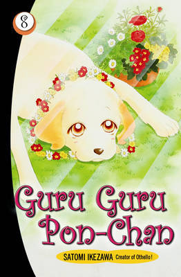 Guru Guru Pon Chan volume 8 by Satomi Ikezawa image