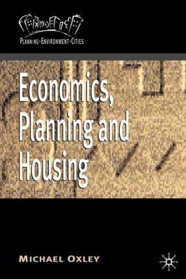 Economics, Planning and Housing by Michael Oxley image