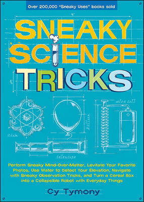 Sneaky Science Tricks by Cy Tymony image