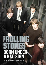 The Rolling Stones: Born Under a Bad Sign