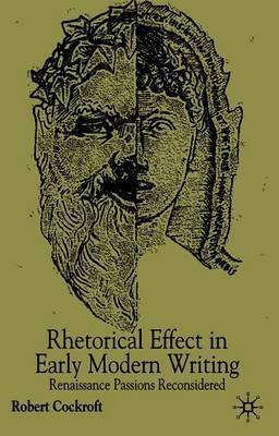 Rhetorical Affect in Early Modern Writing by Robert Cockcroft image