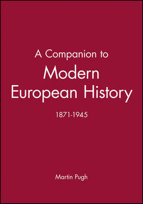 A Companion to Modern European History 1871-1945 image