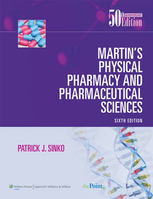 Martin's Physical Pharmacy and Pharmaceutical Sciences on Hardback