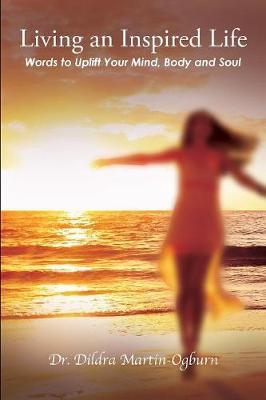 Living an Inspired Life by Dr Dildra Martin-Ogburn image