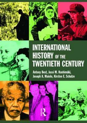 An International History of the Twentieth Century by Antony Best image
