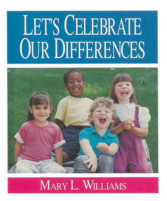 Let's Celebrate Our Differences by Mary Williams image