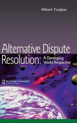 Alternative Dispute Resolution by Albert Fiadjoe image