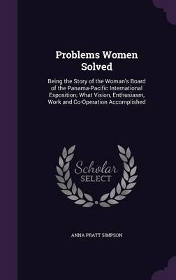 Problems Women Solved by Anna Pratt Simpson image