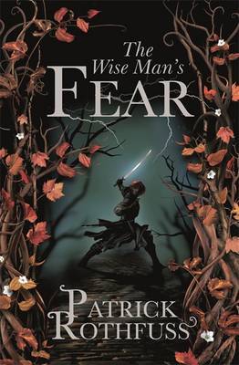 The Wise Man's Fear (Kingkiller Chronicle #2) (Uk Ed.) by Patrick Rothfuss image
