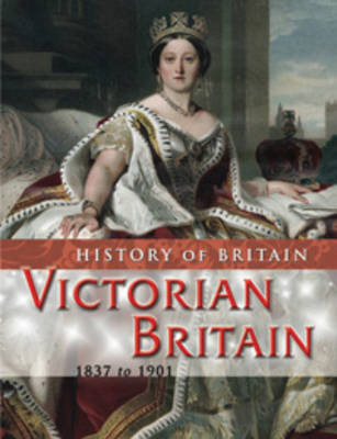 Victorian Britain 1837 to 1901 by Brenda Williams image