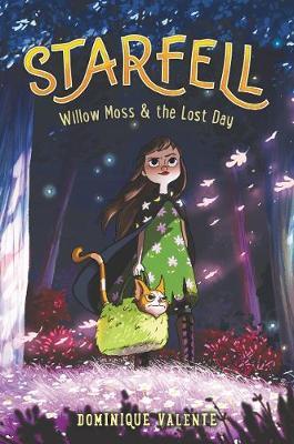 Starfell: Willow Moss & the Lost Day by Dominique Valente image