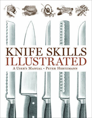 Knife Skills Illustrated by Peter Hertzmann image