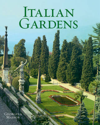 Italian Gardens on Hardback by Georgina Masson