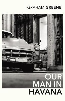 Our Man In Havana by Graham Greene image