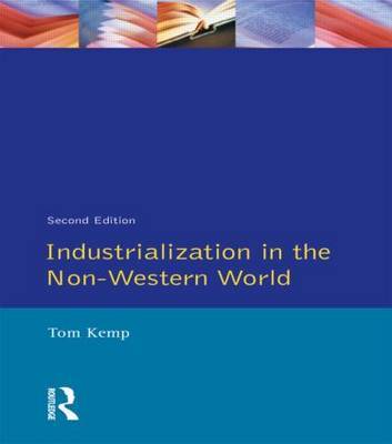 Industrialisation in the Non-Western World by Tom Kemp image