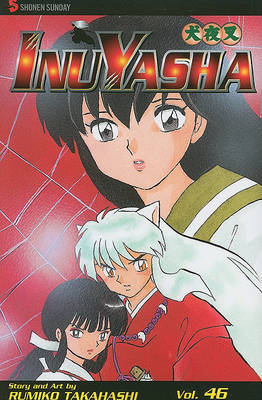 InuYasha, Volume 46 on Paperback by Rumiko Takahashi