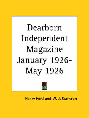 Dearborn Independent Magazine (January 1926-May 1926) by Henry Ford image