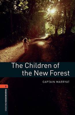 Oxford Bookworms Library: Level 2:: The Children of the New Forest by Marrayat image