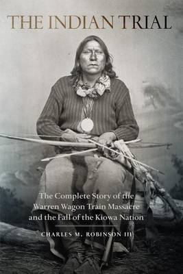 The Indian Trial by Charles M Robinson image