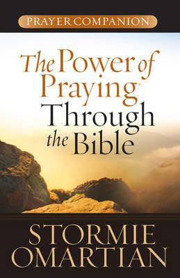 The Power of Praying Through the Bible Prayer Companion by Stormie Omartian image