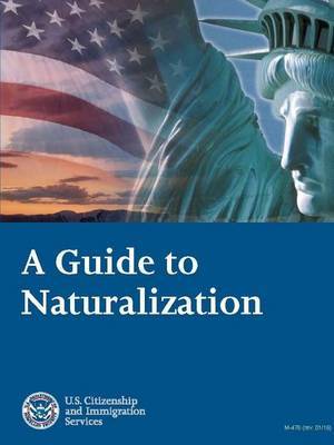 A Guide to Naturalization by U.S. Citizenship and Immigration Services (USCIS) image