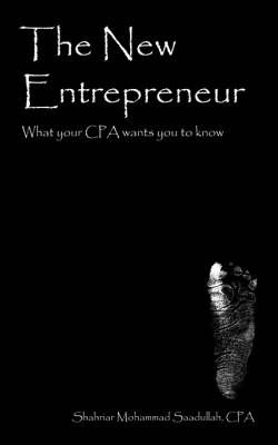 The New Entrepreneur by Shahriar Mohammad Saadullah CPA image