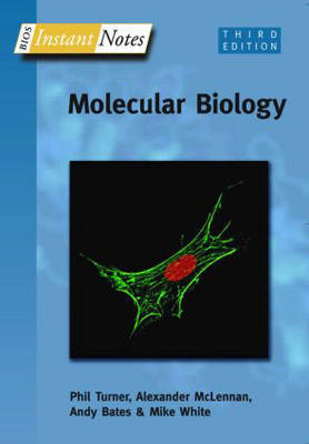 BIOS Instant Notes in Molecular Biology by Phil Turner image