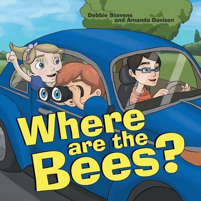 Where Are the Bees? by Debbie Stevens image