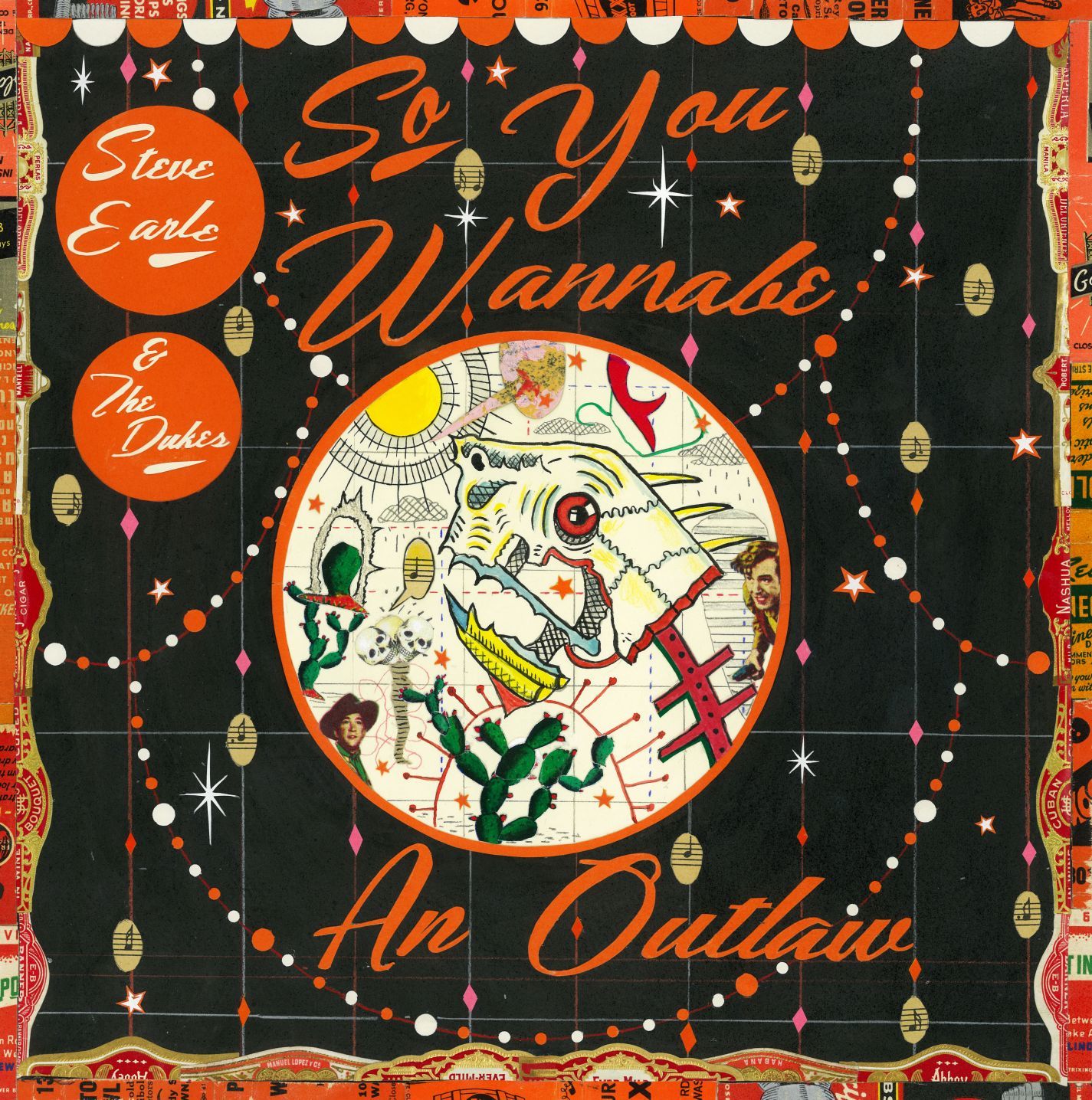 So You Wannabe An Outlaw (2LP) by Steve Earle & The Dukes image