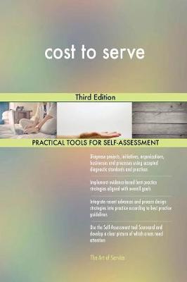 Cost to Serve Third Edition by Gerardus Blokdyk image