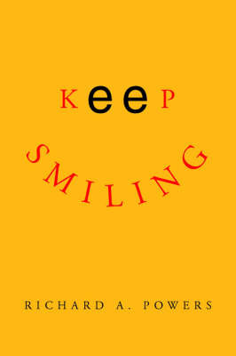 Keep Smiling by Richard A. Powers image