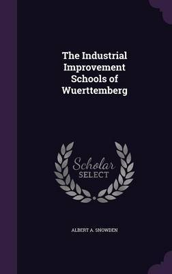 The Industrial Improvement Schools of Wuerttemberg image