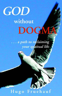 God Without Dogma by Hugo Fruehauf image
