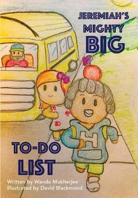 Jeremiah's Mighty Big To-Do List by Wanda Mukherjee image