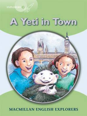 Explorers 3 A Yeti Comes to Town by Louis Fidge image