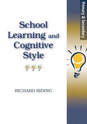 School Learning and Cognitive Styles by Richard Riding image