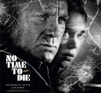 No Time To Die: The Making of the Film by Mark Salisbury image