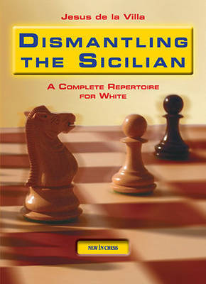 Dismantling the Sicilian by Jesus de la Villa image