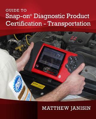 Guide to Diagnostic Product Certification - Transportation by Matthew Janisin image