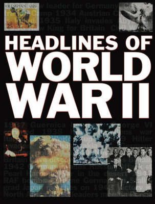 Headlines of World War II by Ken Hills image