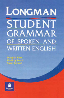 The Longman's Student Grammar of Spoken and Written English by Douglas Biber image