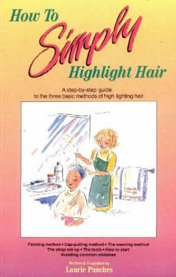 How to Simply Highlight Hair by Laurie Punches image