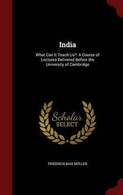 India on Hardback by F.Max Muller