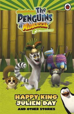 Happy King Julien Day and Other Stories image