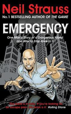 Emergency by Neil Strauss