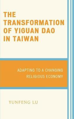 The Transformation of Yiguan Dao in Taiwan by Yunfeng Lu image