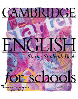 Cambridge English for Schools Starter Student's Book by Andrew Littlejohn image