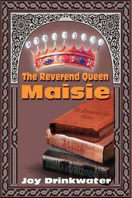 The Reverend Queen Maisie by Joy Drinkwater image