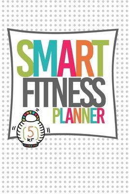Smart Fitness Planner by Danielle Stewart image