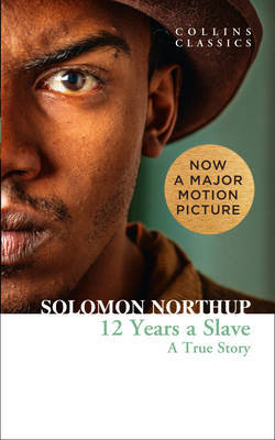 Twelve Years a Slave by Solomon Northup